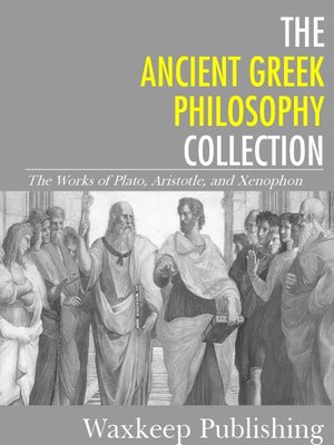cover image of The Ancient Greek Philosophy Collection